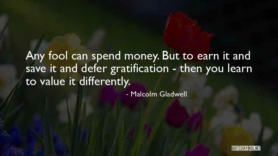 You Learn Quotes By Malcolm Gladwell You Learn Quotes By Malcolm Gladwell