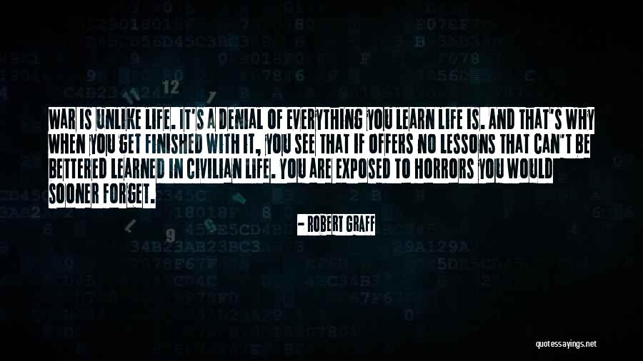 You Learn Quotes By Robert Graff You Learn Quotes By Robert Graff