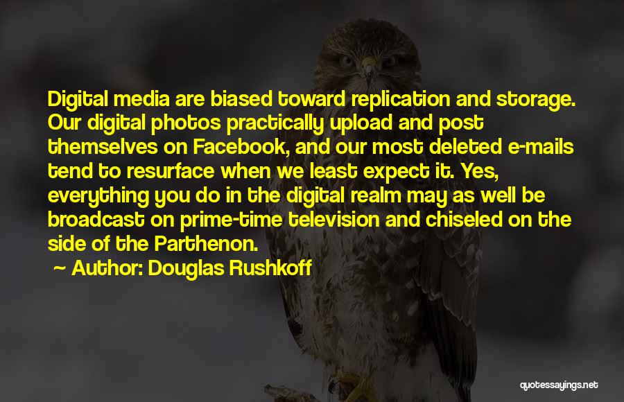 You Least Expect Quotes By Douglas Rushkoff