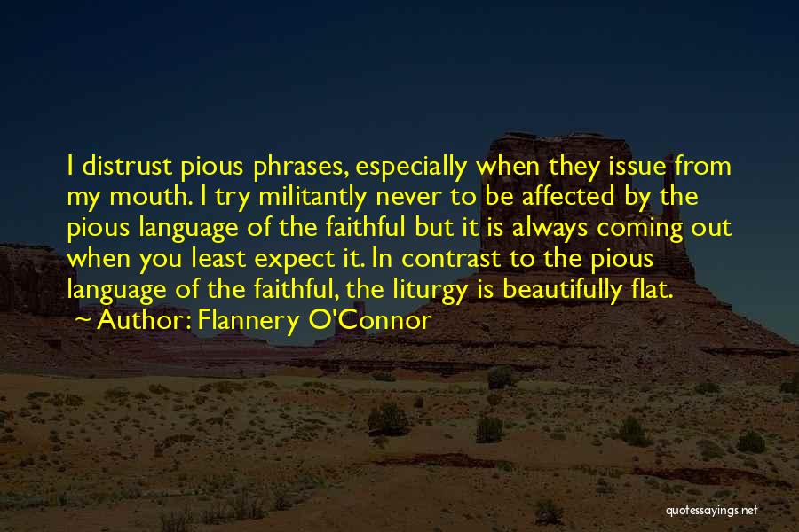 You Least Expect Quotes By Flannery O'Connor