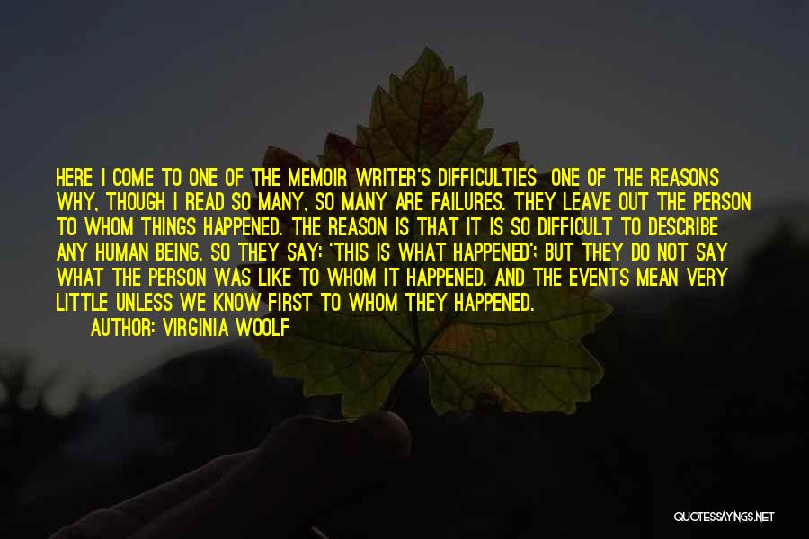 You Leave Me Without Reason Quotes By Virginia Woolf