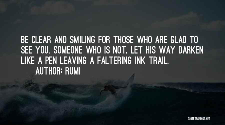You Leaving Someone Quotes By Rumi