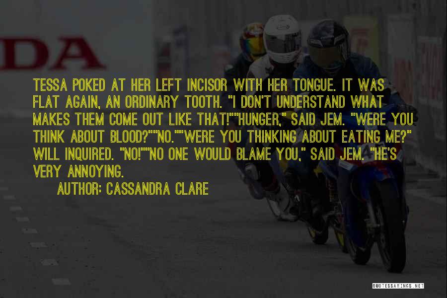 You Left Again Quotes By Cassandra Clare