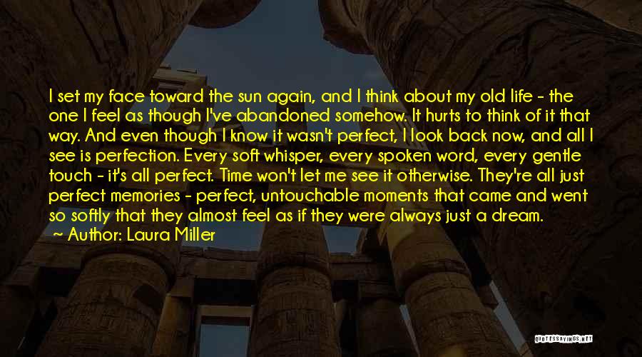 You Left Again Quotes By Laura Miller
