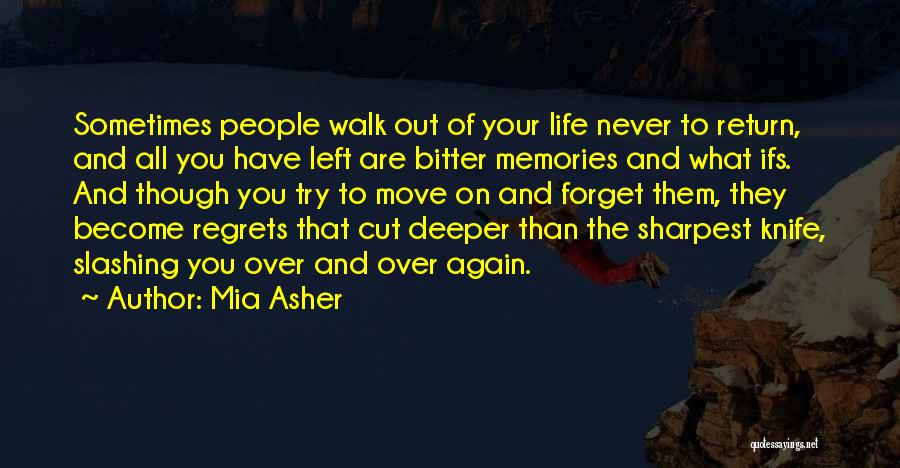 You Left Again Quotes By Mia Asher