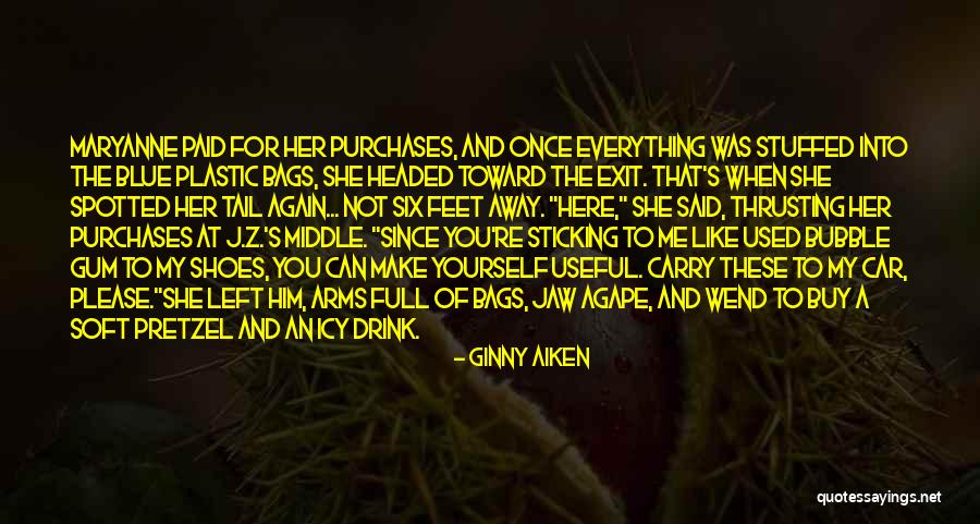 You Left Me For That Quotes By Ginny Aiken You Left Me For That Quotes By Ginny Aiken
