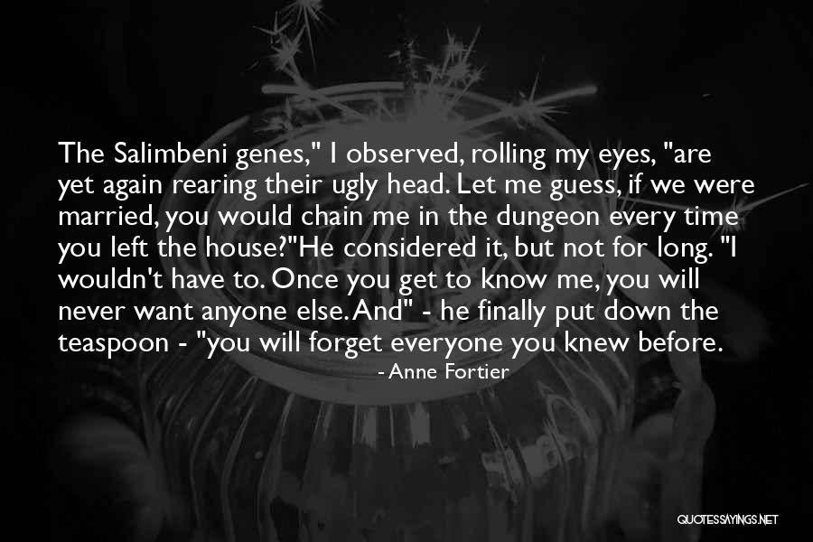 You Left Me Once Quotes By Anne Fortier You Left Me Once Quotes By Anne Fortier