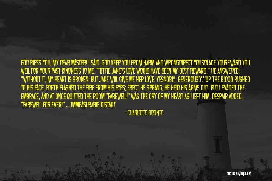 You Left Me Once Quotes By Charlotte Bronte You Left Me Once Quotes By Charlotte Bronte