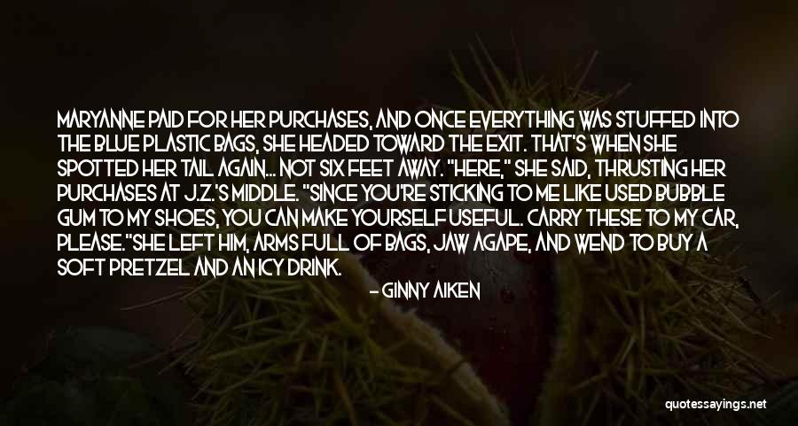 You Left Me Once Quotes By Ginny Aiken You Left Me Once Quotes By Ginny Aiken