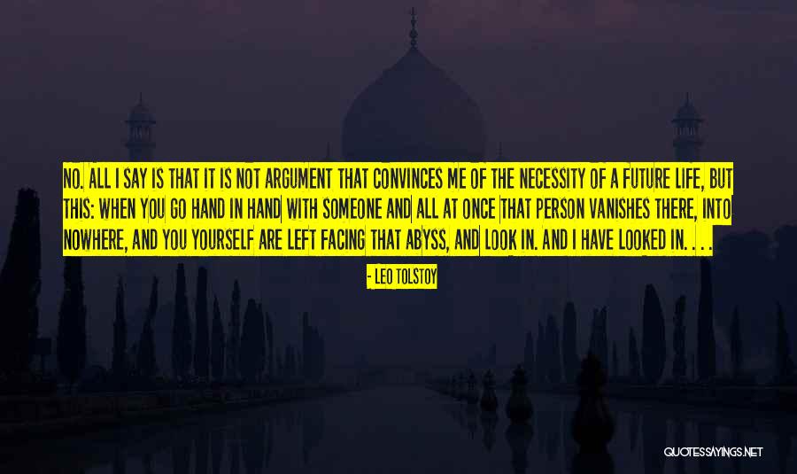 You Left Me Once Quotes By Leo Tolstoy You Left Me Once Quotes By Leo Tolstoy