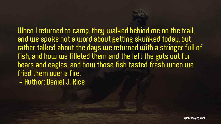 You Left Without A Word Quotes By Daniel J. Rice