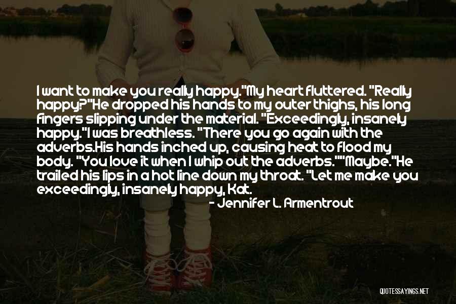 You Let Me Down Love Quotes By Jennifer L. Armentrout You Let Me Down Love Quotes By Jennifer L. Armentrout