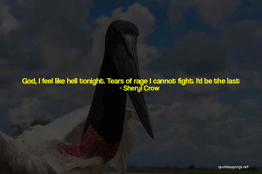 You Let Me Down Love Quotes By Sheryl Crow You Let Me Down Love Quotes By Sheryl Crow