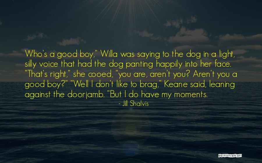 You Like Her Quotes By Jill Shalvis You Like Her Quotes By Jill Shalvis