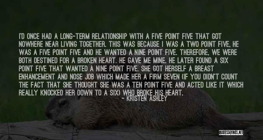 You Like Her Quotes By Kristen Ashley You Like Her Quotes By Kristen Ashley