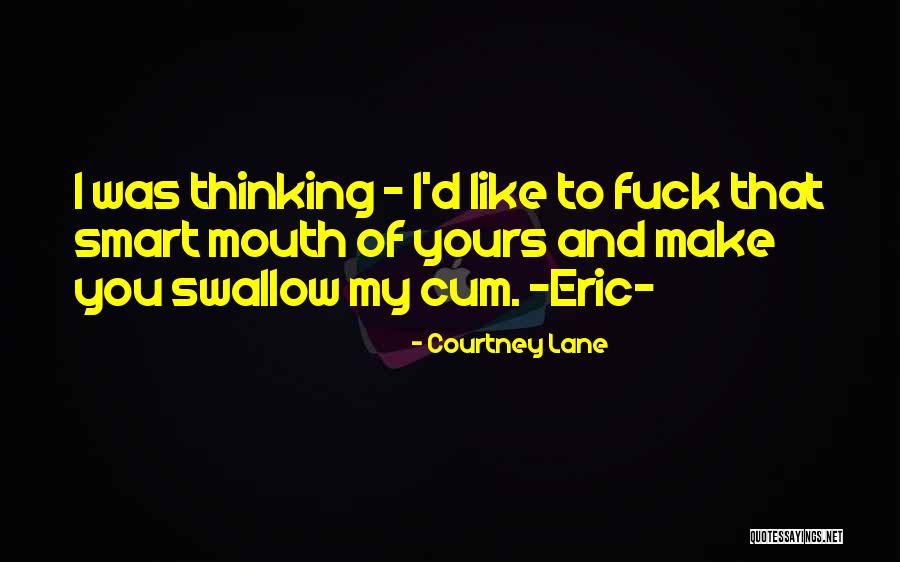 You Like My Boyfriend Quotes By Courtney Lane