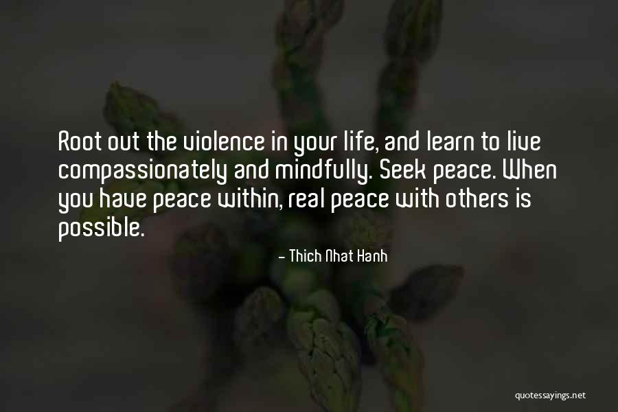 You Live And Learn Quotes By Thich Nhat Hanh