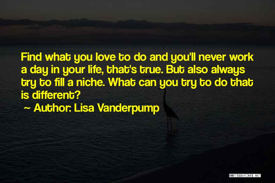 You Ll Find Love Quotes By Lisa Vanderpump