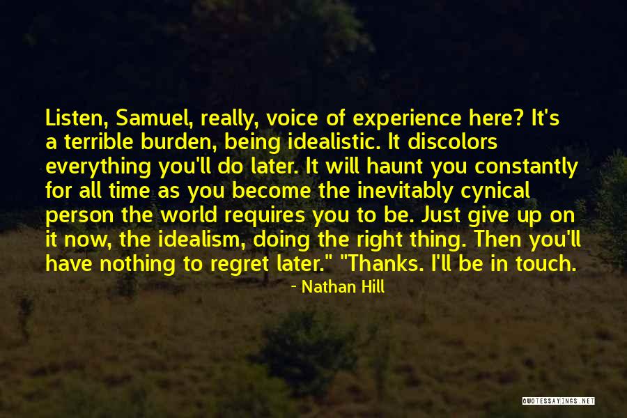 You Ll Regret It Quotes By Nathan Hill