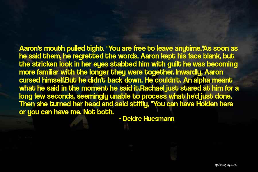 You Look Familiar Quotes By Deidre Huesmann You Look Familiar Quotes By Deidre Huesmann