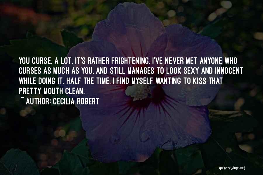 You Look Innocent Quotes By Cecilia Robert