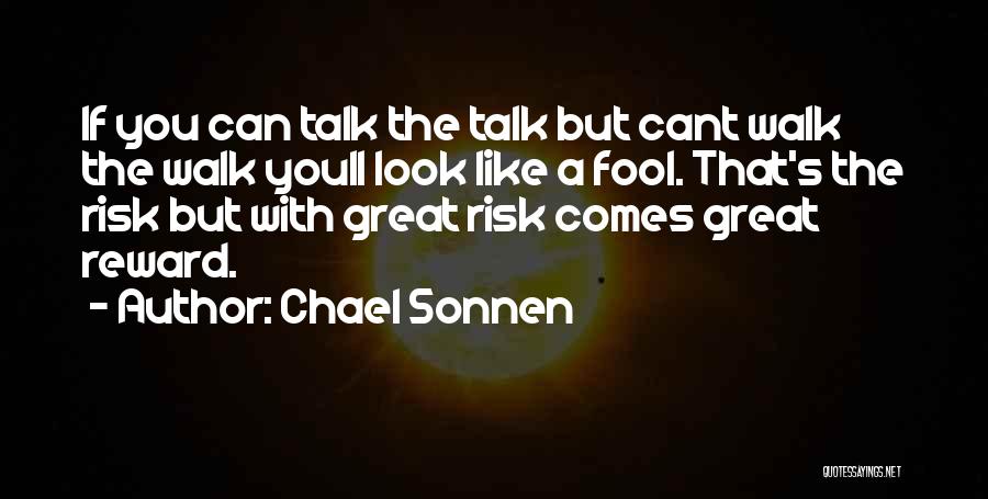 You Look Like A Fool Quotes By Chael Sonnen