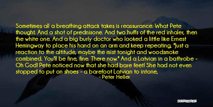 You Look Like Angel Quotes By Peter Heller You Look Like Angel Quotes By Peter Heller