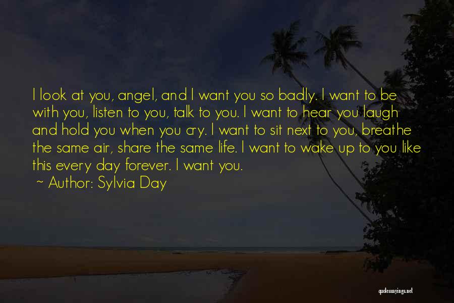 You Look Like Angel Quotes By Sylvia Day