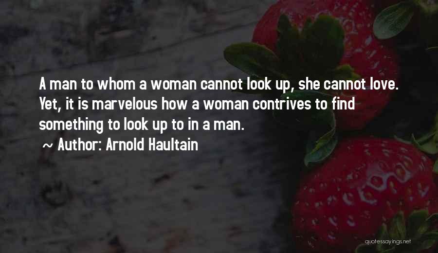 You Look Marvelous Quotes By Arnold Haultain