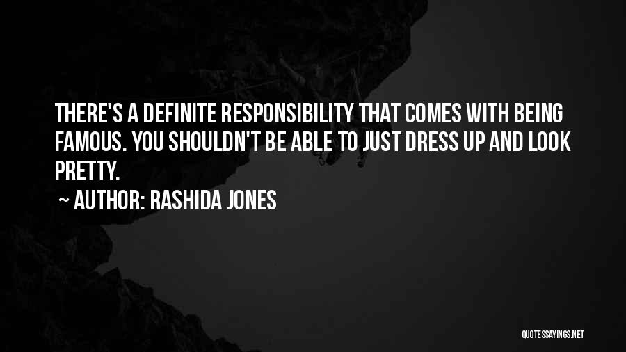You Look Pretty Quotes By Rashida Jones