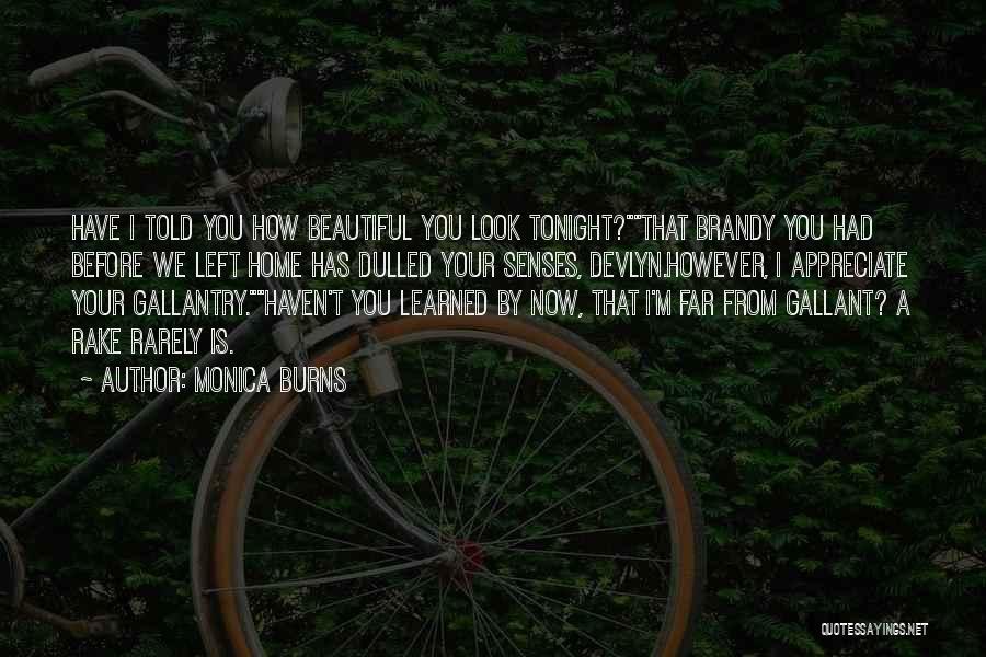 You Look So Beautiful Tonight Quotes By Monica Burns