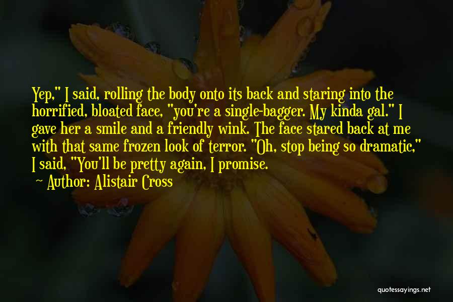 You Look So Pretty Quotes By Alistair Cross