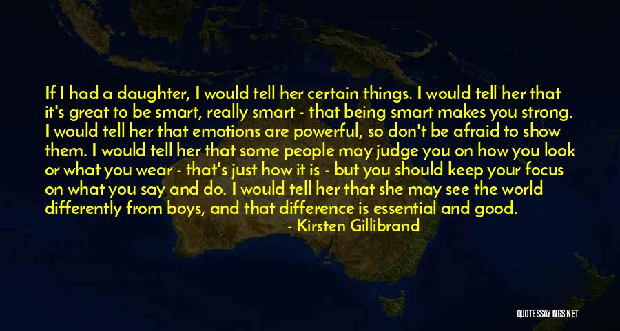 You Look So Smart Quotes By Kirsten Gillibrand You Look So Smart Quotes By Kirsten Gillibrand