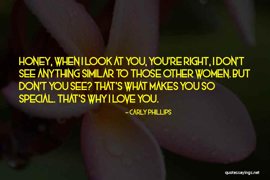 You Look So Sweet Quotes By Carly Phillips