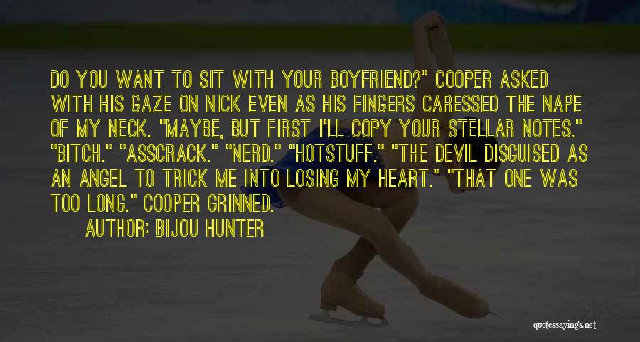 You Losing Me Quotes By Bijou Hunter