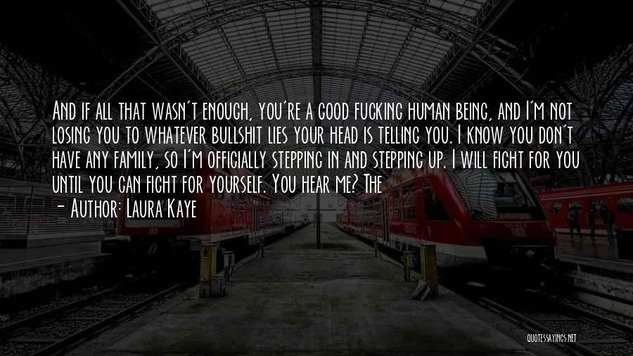 You Losing Me Quotes By Laura Kaye