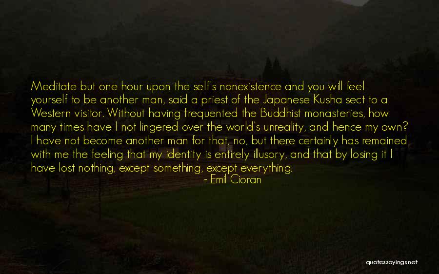 You Lost Everything Quotes By Emil Cioran