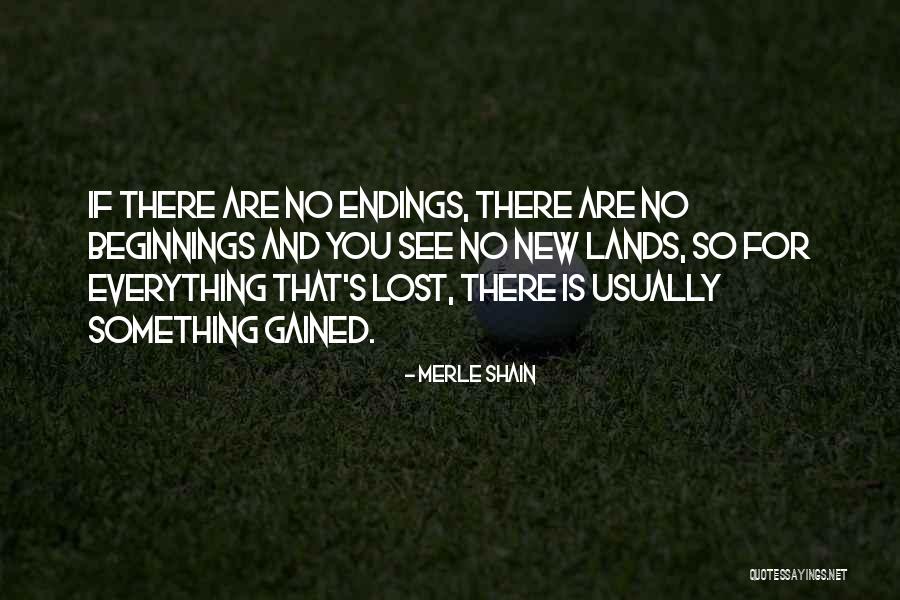 You Lost Everything Quotes By Merle Shain