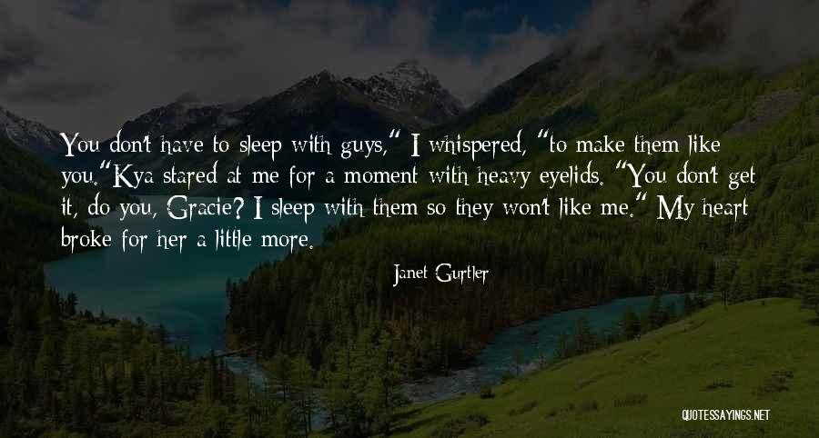 You Lost My Heart Quotes By Janet Gurtler