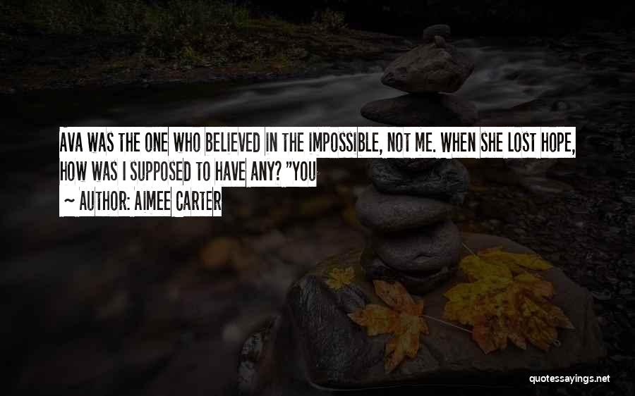 You Lost Not Me Quotes By Aimee Carter