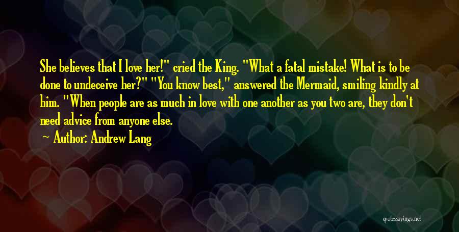 You Love Another Quotes By Andrew Lang