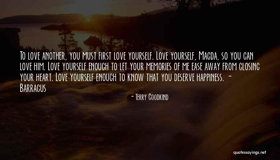 You Love Another Quotes By Terry Goodkind