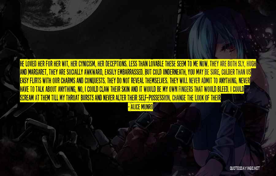 You Love Her But Not Me Quotes By Alice Munro You Love Her But Not Me Quotes By Alice Munro