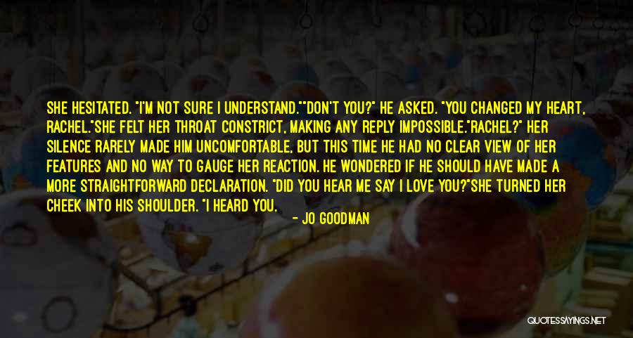 You Love Her Not Me Quotes By Jo Goodman You Love Her Not Me Quotes By Jo Goodman