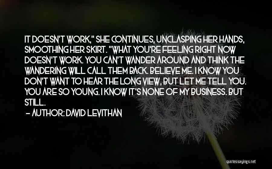 You Love Her Now Quotes By David Levithan You Love Her Now Quotes By David Levithan