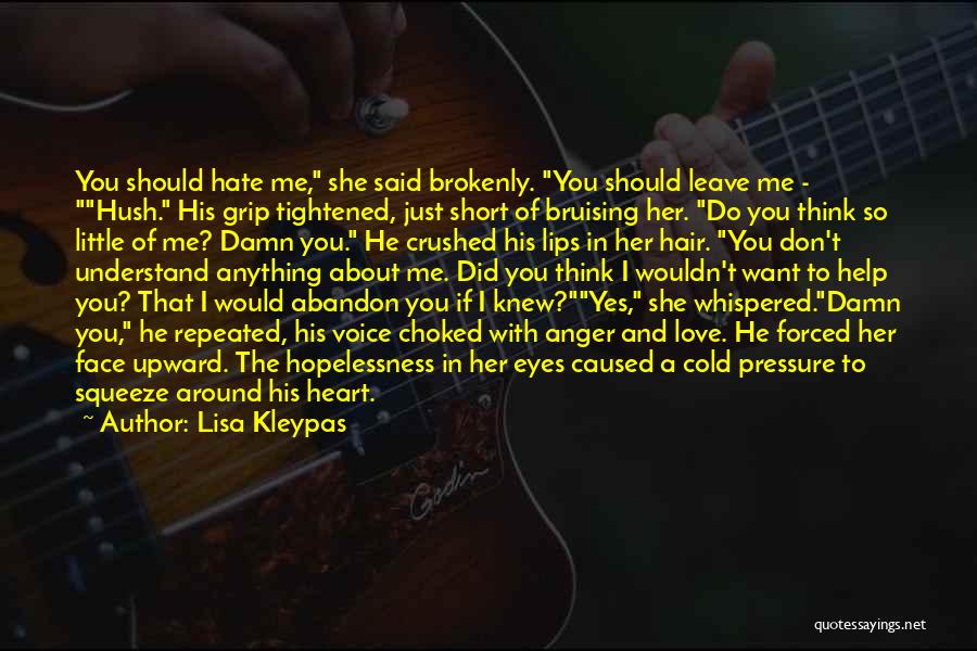 You Love Her Quotes By Lisa Kleypas You Love Her Quotes By Lisa Kleypas