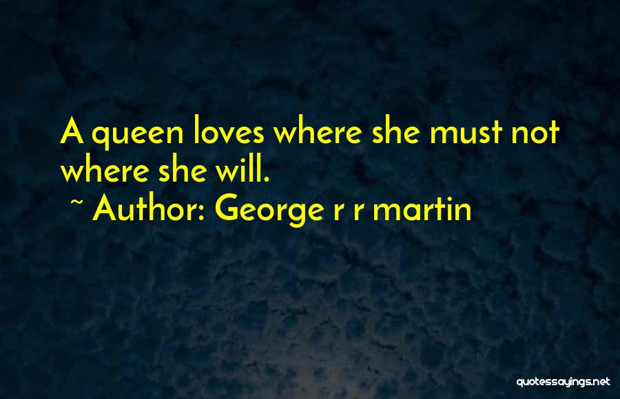 You Love Him More Than He Loves You Quotes By George R R Martin