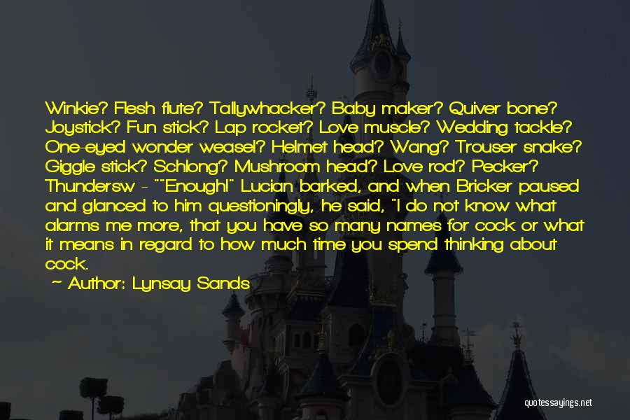 You Love Him So Much Quotes By Lynsay Sands