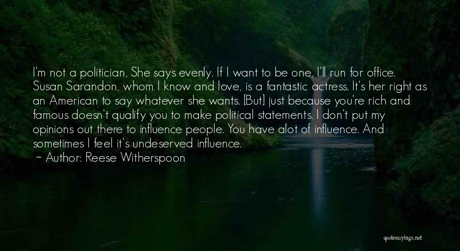 You Love Me Alot Quotes By Reese Witherspoon