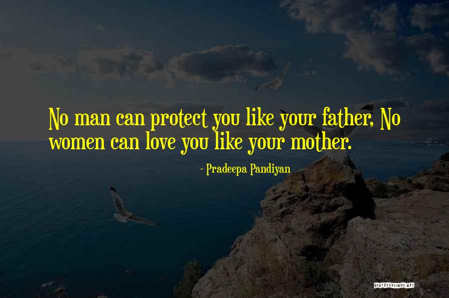 You Love Your Mom Quotes By Pradeepa Pandiyan